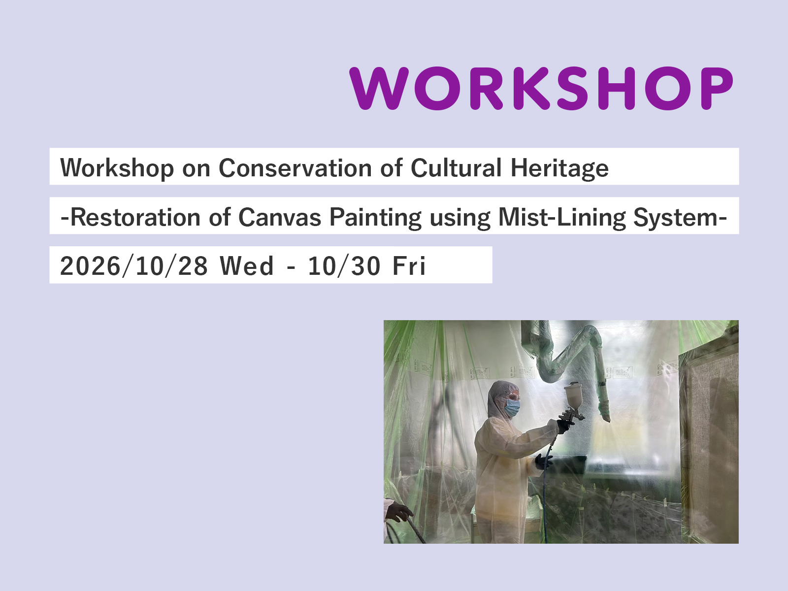 -Restoration of Canvas Painting using Mist-Lining System-